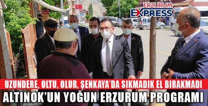 ALTINOK'UN YOĞUN ERZURUM PROGRAMI