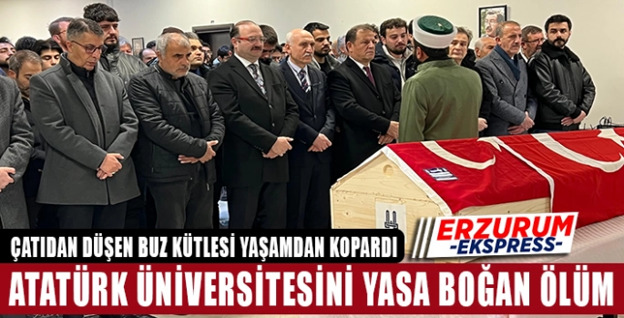 Atatürk Üniversitesi yasa boğan ölüm