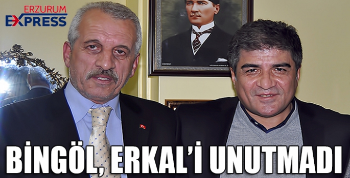 BİNGÖL ERKAL’İ UNUTMADI.