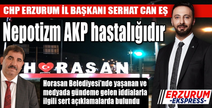 Can Eş, Nepotizm AKP hastalığıdır