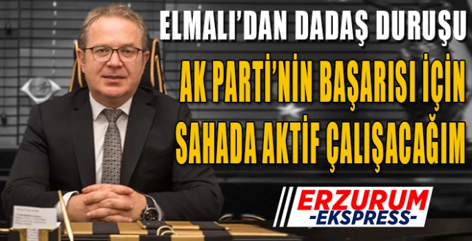 ELMALI, SAHADA AKTİF ÇALIŞACAĞIM.