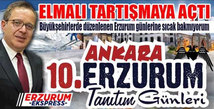 Elmalı, Tanıtım Günlerini, tartışmaya açtı 