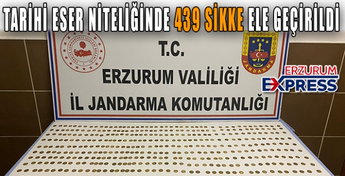  Erzurum’da 439 adet sikke ele geçirildi