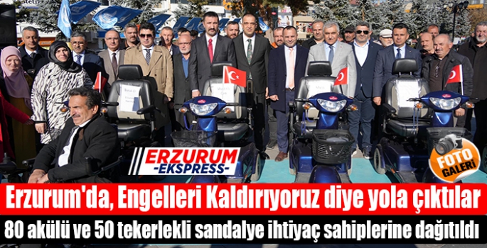 Erzurum'da, Engelleri Kaldırıyoruz diye yola çıktılar