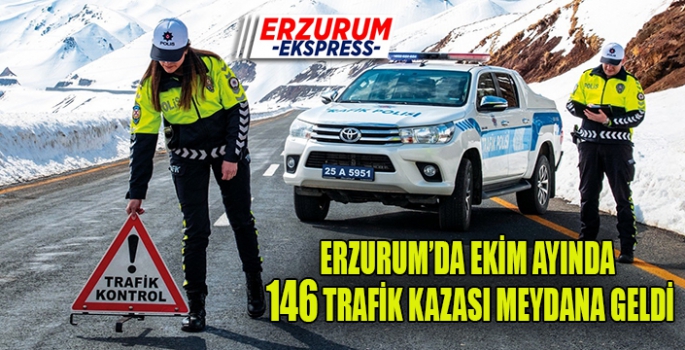 Erzurum'da kent merkezinde bir ayda 146 trafik kazası