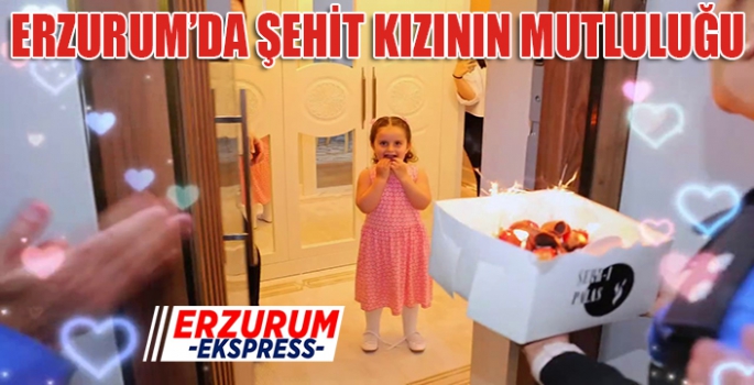 Erzurum'da, şehit kızına sürpriz doğum günü