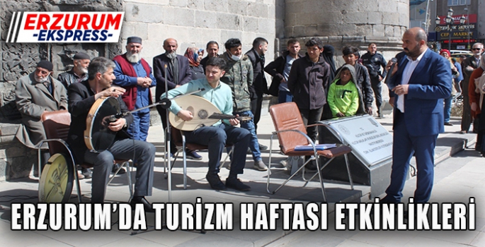 Erzurum'da Turizm haftası kutlanıyor