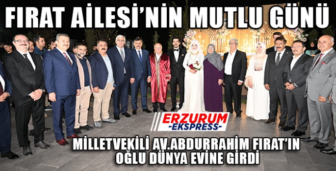 Fırat ailesinin mutlu günü. 