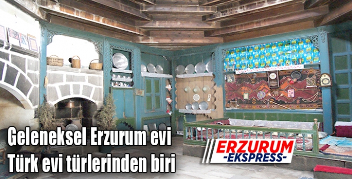 Geleneksel Erzurum evi, Türk evi türlerinden biri