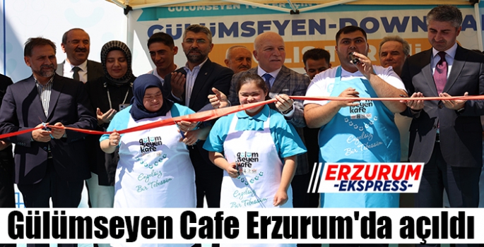 Gülümseyen Cafe Erzurum'da açıldı