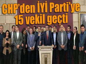 15 CHP'li milletvekili İYİ Parti'ye geçti... CHP'den ilk açıklama