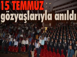 15 Temmuz gözyaşlarıyla anıldı