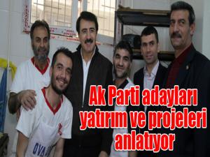 Ak Parti adayları yatırım ve projeleri anlatıyor