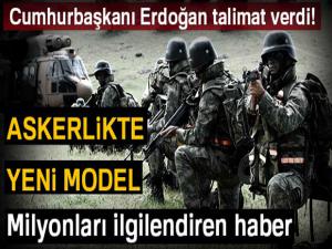 Askerliğe yeni model