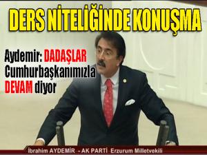 Aydemir: Dadaşlar Cumhurbaşkanımızla devam diyor