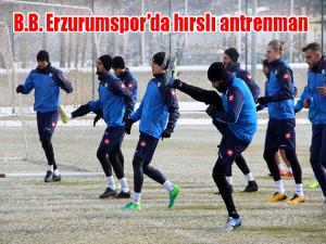  B.B. Erzurumsporda hırslı antrenman