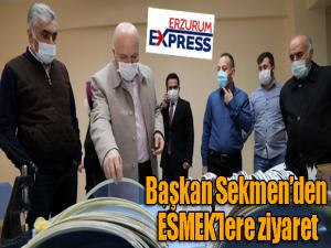 Başkan Sekmenden ESMEKlere ziyaret