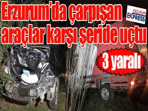 Çarpışan araçlar karşı şeride uçtu: 3 yaralı