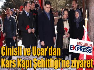 Cinisli ve Uçar'dan Kars Kapı Şehitliği'ne ziyaret...