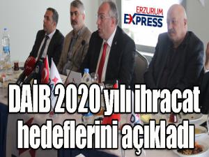 DAİB 2020 yılı ihracat hedeflerini açıkladı