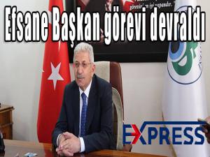 Efsane Başkan görevi devraldı