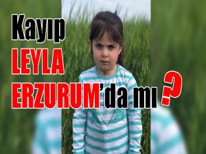 Erzurum'da kayıp Leyla ihbarı polisi alarma geçirdi 