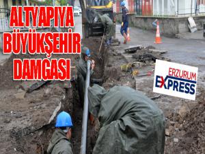 Erzurumun altyapısına büyükşehir damgası