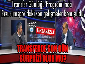 Erzurumspor transferde son gün sürprizi yapar mı?