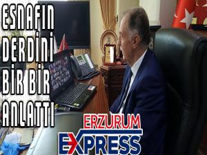  Esnafın derdini bir bir anlattı