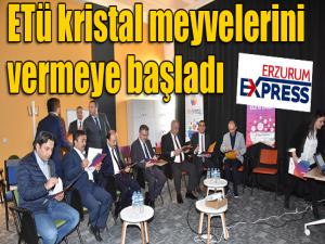 ETÜ kristal meyvelerini vermeye başladı