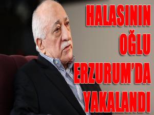 FETÖ elebaşı Gülen'in firari halasının oğlu yakalandı