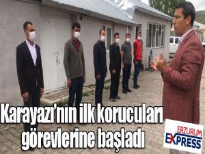 Karayazının ilk korucuları görevlerine başladı.