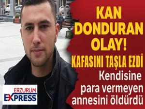 Kendisine para vermeyen annesini kafasına taşla vurarak öldürdü