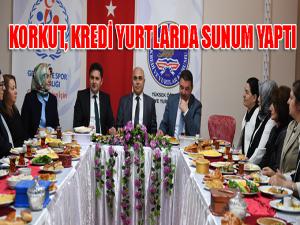  Korkut, Kredi Yurtlarda sunum yaptı 