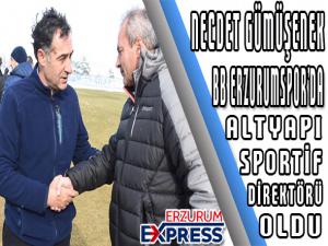 Necdet Gümüşenek, BB Erzurumsporda Altyapı Sportif Direktörü oldu