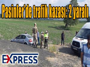 Pasinler'de trafik kazası: 2 yaralı 