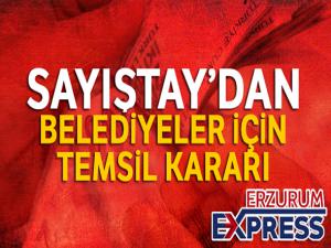 Sayıştay'dan belediyeler için temsil kararı