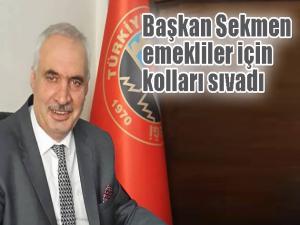 Sekmen emekliler için kolları sıvadı 