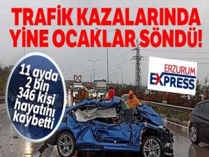 Trafik kazalarında yine ocaklar söndü! 11 ayda, 2 bin 346 kişi kazalarda öldü