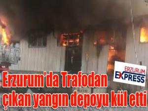 Trafodan çıkan yangın depoyu kül etti