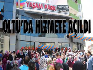 Yaşam Park AVM Oltu'da hizmete açıldı...