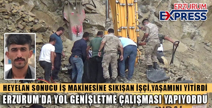 Heyelan sonucu iş makinasında sıkışarak hayatını kaybetti