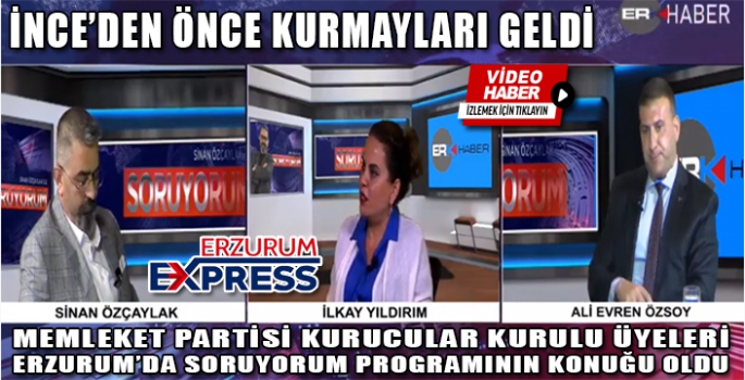 İNCE'DEN ÖNCE KURMAYLARI GELDİ. 