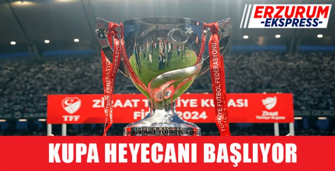 Kupa heyecanı başlıyor