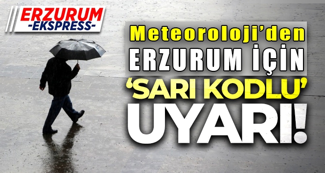 Meteoroloji 'sarı kodla' uyardı