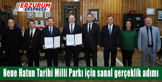 Nene Hatun Tarihi Milli Parkı için sanal gerçeklik adımı