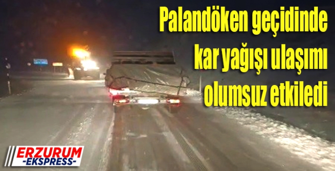 Palandöken geçidinde kar yağışı ulaşımı olumsuz etkiledi