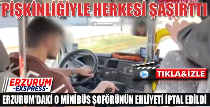 Pişkinliğiyle herkesi şaşırttı. 