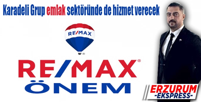 RE/MAX Önem Erzurum'da açılıyor. 