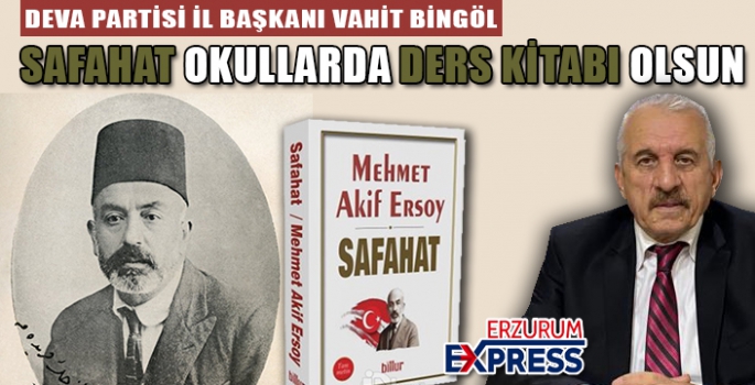 Safahat, okullarda ders kitabı olarak okutulsun